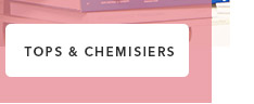 Tops & chemisiers